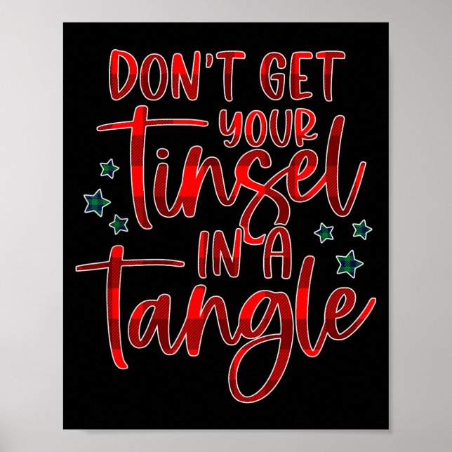 Affiche Womens Don't Get Your Tinsel In A Tangle Funny Chr (Devant)