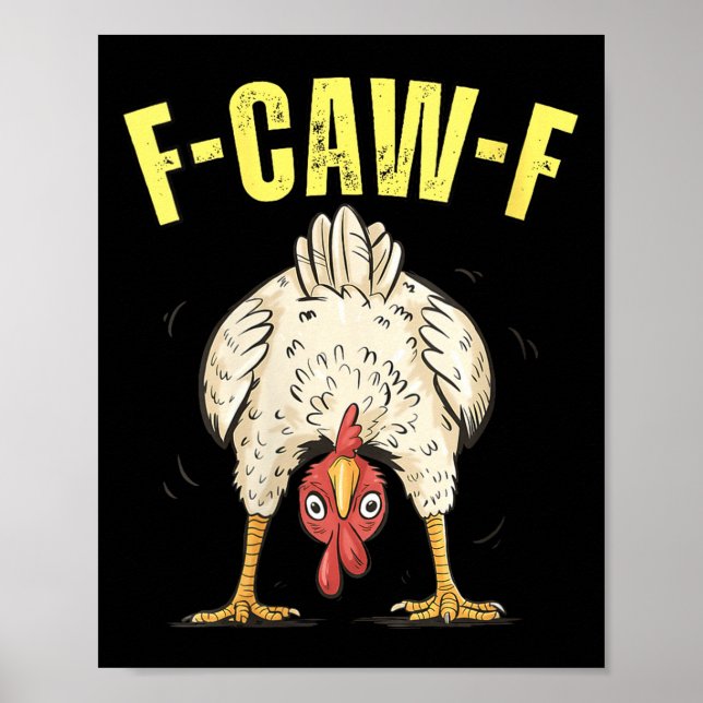 Affiche Womens F-caw-f Funny Chicken Humor F-caw-f Quote R (Devant)