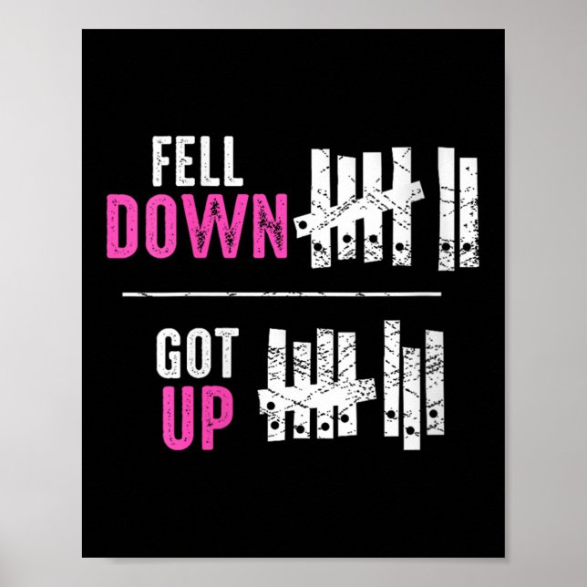 Affiche Womens Fell Down Got Up Motivational Funny Sitive  (Devant)