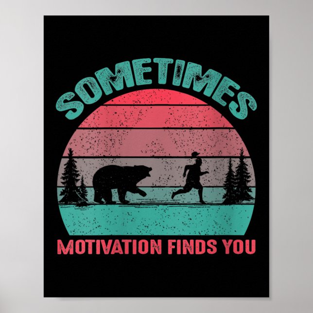 Affiche Womens Funny Running Motivational Sometimes Motiva (Devant)