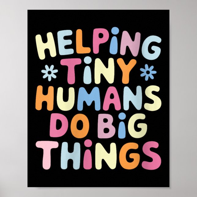 Affiche Womens Helng Tiny Humans Do Big Things Motivationa (Devant)