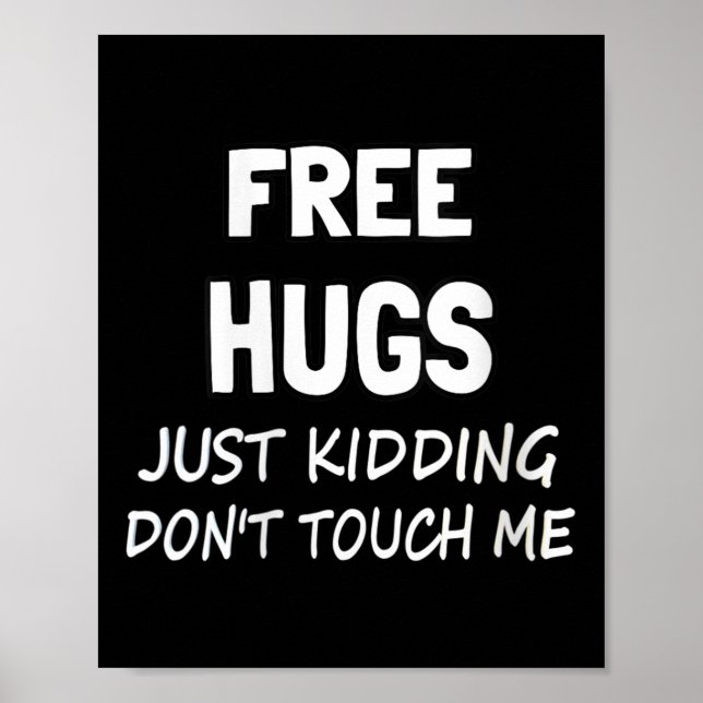 Affiche Womens Hugs Just Kidding Don't Touch Me V-neck  (Devant)