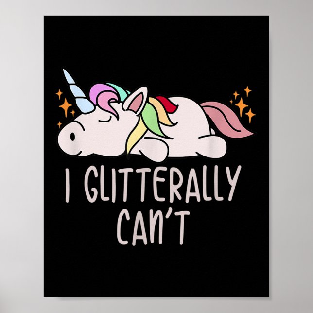 Affiche Womens I Glitterally Can't Unicorn  (Devant)
