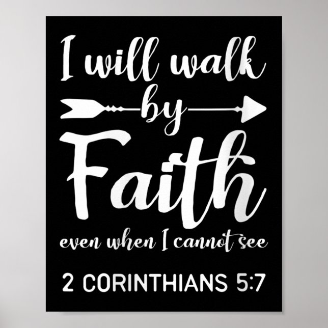Affiche Womens I Will Walk By Faith When I Cannot See Chri (Devant)
