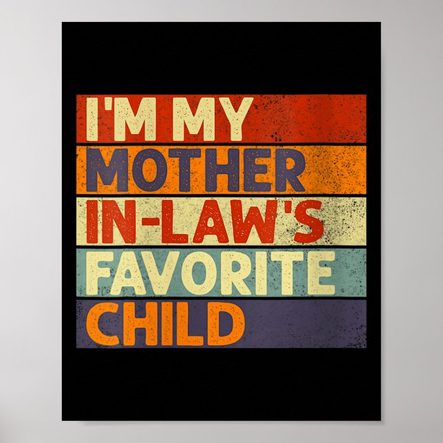 Affiche Womens I'm My Mother In Law's Favorite Child Funny (Devant)