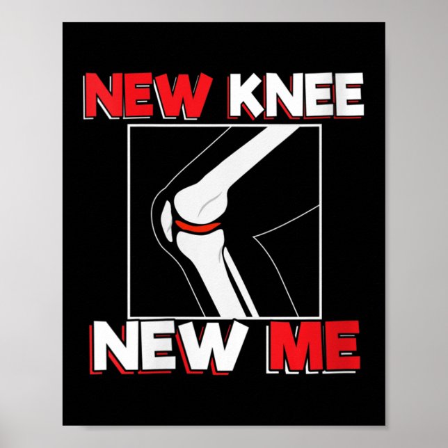 Affiche Womens Knee Surgery Recover Quote Gift - New Me V- (Devant)