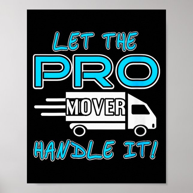 Affiche Womens Let The Pro Mover Handle It Funny Moving Da (Devant)