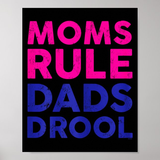 Affiche Womens Moms Rule Dads Drool Funny Mother's Day Gra (Devant)
