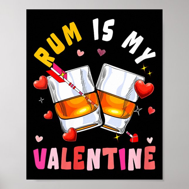 Affiche Women's Rum Is My Valentine Hearts Matching Drinke (Devant)