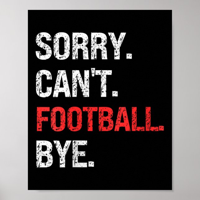 Affiche Womens Sorry Can't Football Bye Retro Football Lov (Devant)
