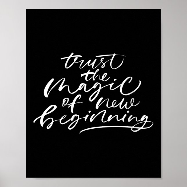 Affiche Womens Trust The Magic Of New Beginnings Insration (Devant)