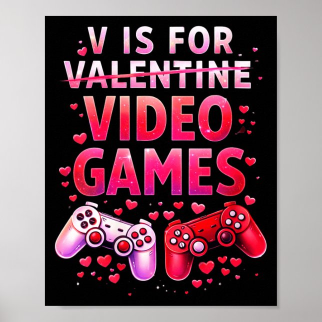 Affiche Women's V Is For Video Games Funny Valentines Game (Devant)