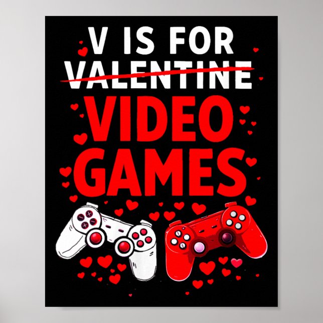Affiche Women's V Is For Video Games Funny Valentines Game (Devant)