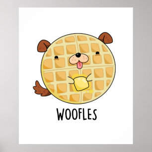 Affiche Woofles Doggy Doggy Waffle Pun
