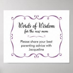 Affiche Words of Wisdom Advice for New Mom Sign