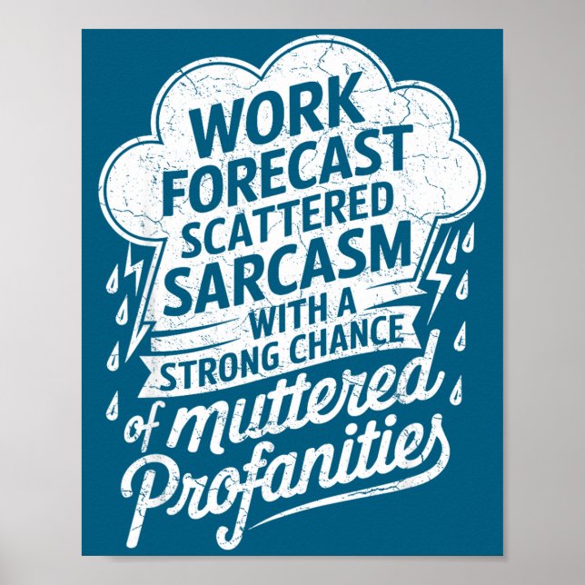 Affiche Work Forecast Scattered Sarcasm Employees Humor Qu (Devant)