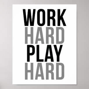 Affiche Work Hard Play Hard