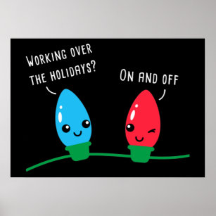 Affiche Working Over The Holidays Funny Christmas Lights 