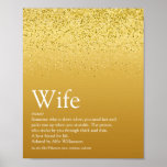 Affiche World's Best Ever Wife Definition Gold Glitter Fun<br><div class="desc">With gold glitter falling across a gold background,  you can personalise for your wife to create a unique wedding,  valentine,  Christmas or birthday gift. A perfect way to show her how amazing she is every day. Pure Gold! Designed by Thisisnotme©</div>