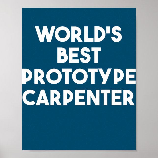 Affiche World's Best Prototype Carpenter  (Devant)