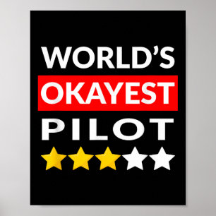 Affiche Worlds Okayest Pilote - Drôle avion