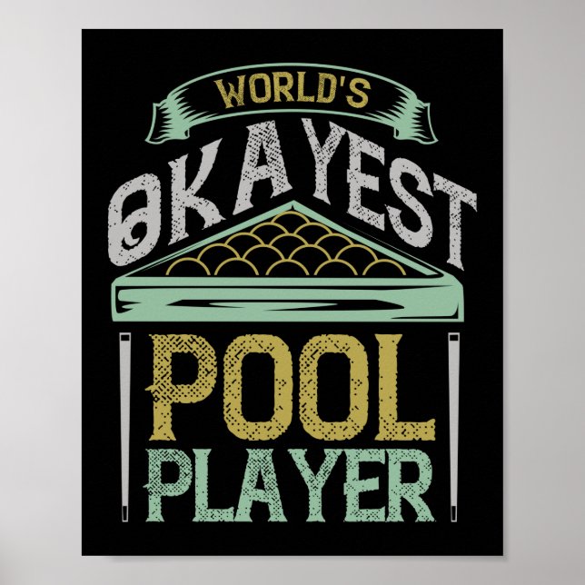 Affiche Worlds Okayest Pool Player Billard (Devant)