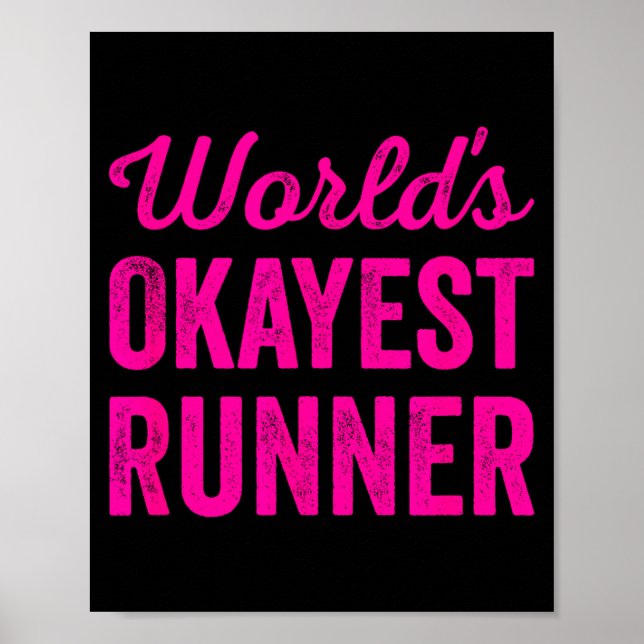 Affiche Worlds Okayest Runner Funny Sarcastic Running Srts (Devant)