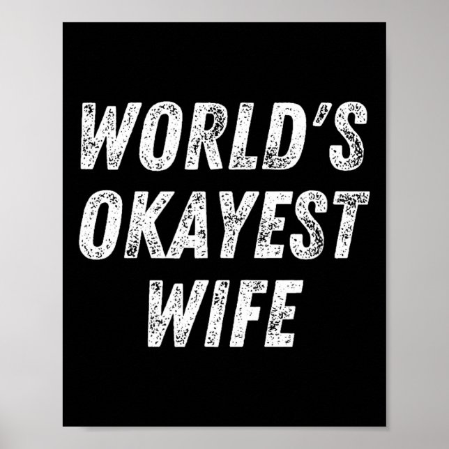 Affiche World's Okayest Wife, Funny Wife Birthday, New Bri (Devant)