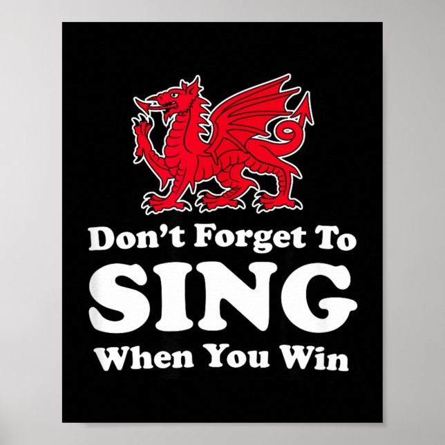 Affiche Wrexham Don't Forget To Sing When You Win Red Drag (Devant)