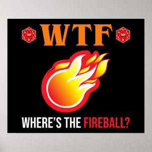 Affiche WTF - Où est The Fireball ?
