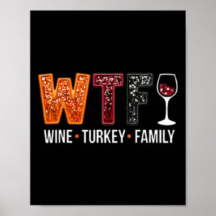 Affiche Wtf Vin Turquie Famille Amusante Thanksgiving