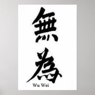 Affiche Wu Wei Deixa Ser