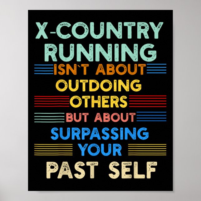 Affiche X-country Running Is Outwork Your Past Self Sitive (Devant)