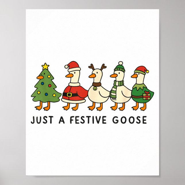 Affiche Xmas Funny Silly Goose Christmas Pjs Just A Festiv (Devant)