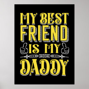 Affiche Xmas Gift   My Best Friend Is My Daddy