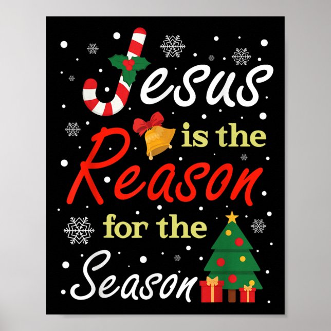 Affiche Xmas Jesus Is The Reason For The Season Christmas  (Devant)