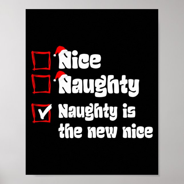 Affiche Xmas Nice Naughty Naughty Is The New Nice Christma (Devant)