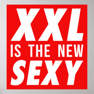Affiche XXL est le nouveau sexy