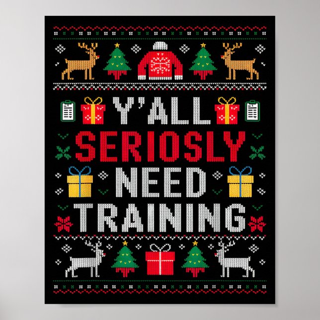 Affiche Y’all Seriously Need Training Ugly Office Christma (Devant)