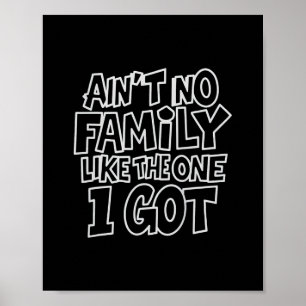 Affiche Y'a pas de famille comme celle que j'ai Famille dr