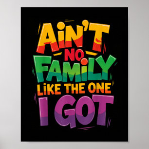 Affiche Y'a pas de famille comme celle que j'ai pour la fa