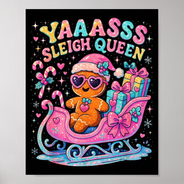 Affiche Yaas Sleigh Queen Cute Gingerbread Christmas Tee  (Devant)