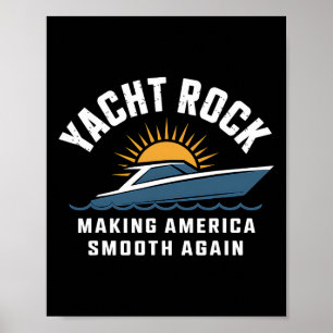 Affiche Yacht Rock Rendre l'Amérique lisse à nouveau drôle