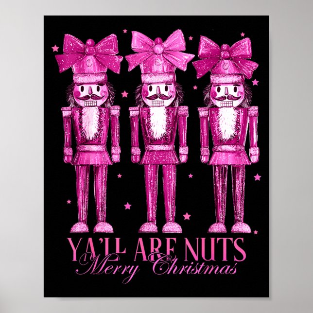 Affiche Y'all Are Nuts Nutcracker Christmas Funny Xmas  (Devant)