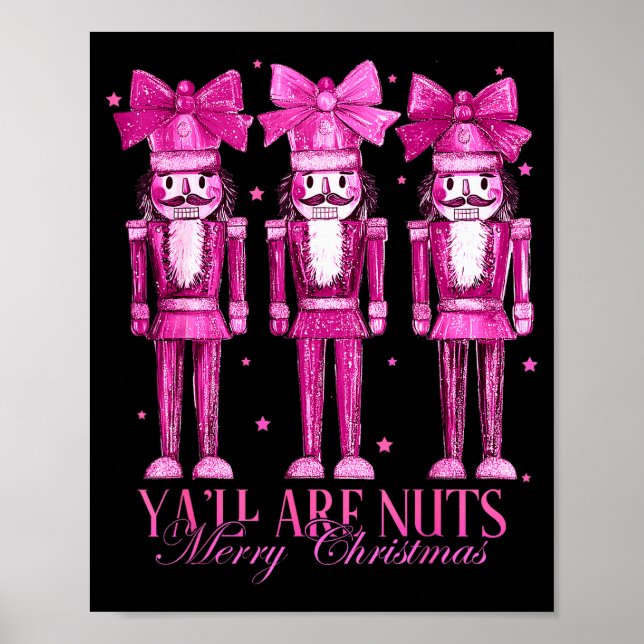 Affiche Y'all Are Nuts Nutcracker Christmas Funny Xmas  (Devant)