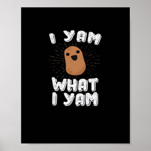 Affiche Yam What I Yam Funny Potato Pun Thanksgiving