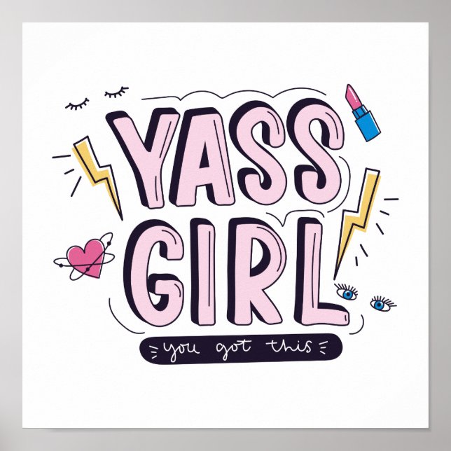 Affiche Yass Girl | Vous Avez Obtenu (Devant)