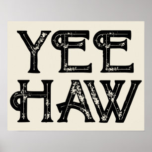 Affiche Yeehaw Typographie Western Wall Ranch Cabine Accue