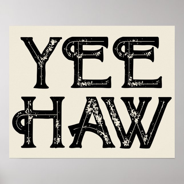 Affiche Yeehaw Typographie Western Wall Ranch Cabine Accue (Devant)