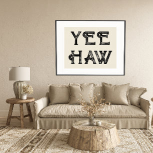 Affiche Yeehaw Typographie Western Wall Ranch Cabine Accue